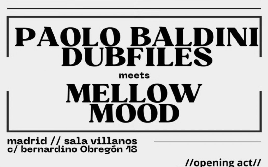 Vibraciones dub desde Italia: Paolo Baldini y Mellow Mood convergen en la Sala Villanos de Madrid