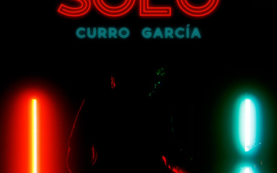 ‘Solo’, el videoclip del último tema interpretado y compuesto por Curro García