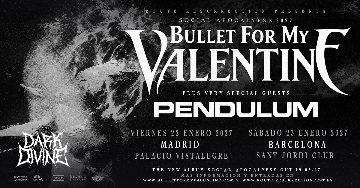 Nueva gira Route Resurrection: Bullet For My Valentine regresan a España en enero de 2027 con Pendulum y Dark Divine