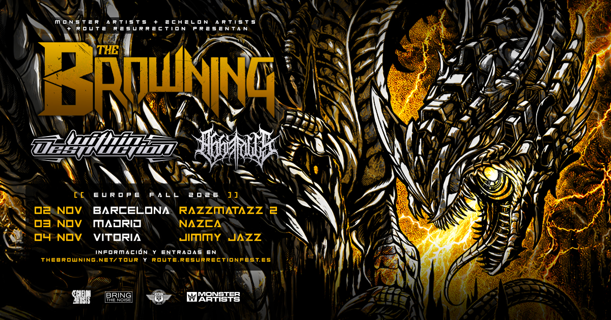 Nueva gira Route Resurrection: The Browning anuncian gira española en noviembre junto a Within Destruction y Abbie Falls