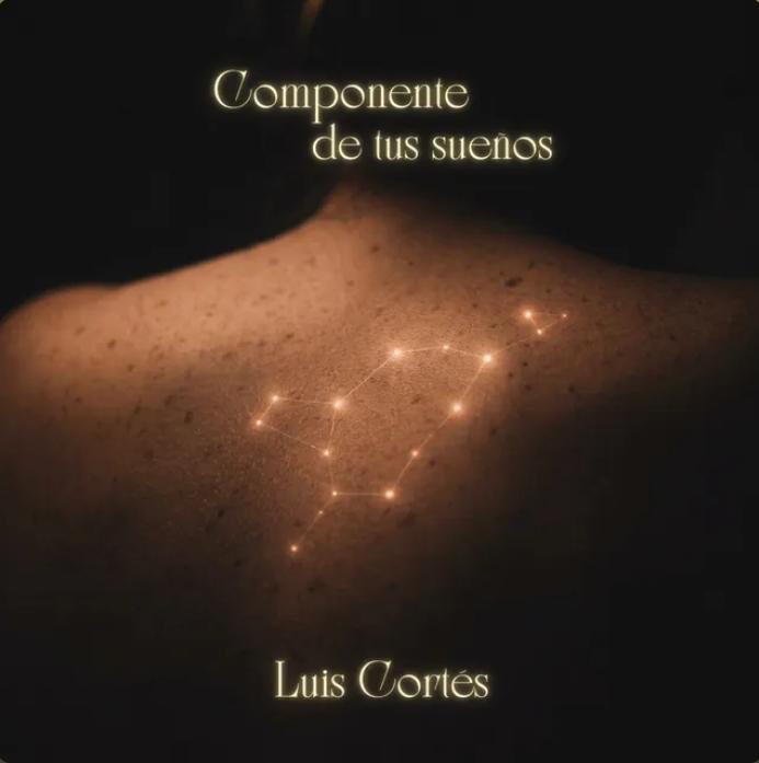 Luis Cortés presenta «Componente de tus sueños»