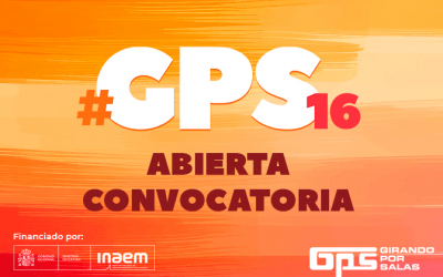 Nueva convocatoria Girando Por Salas #GPS16